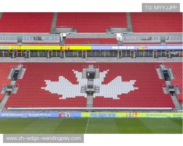 世界杯前瞻多伦多体育场焕新完工硬件设施全面升级